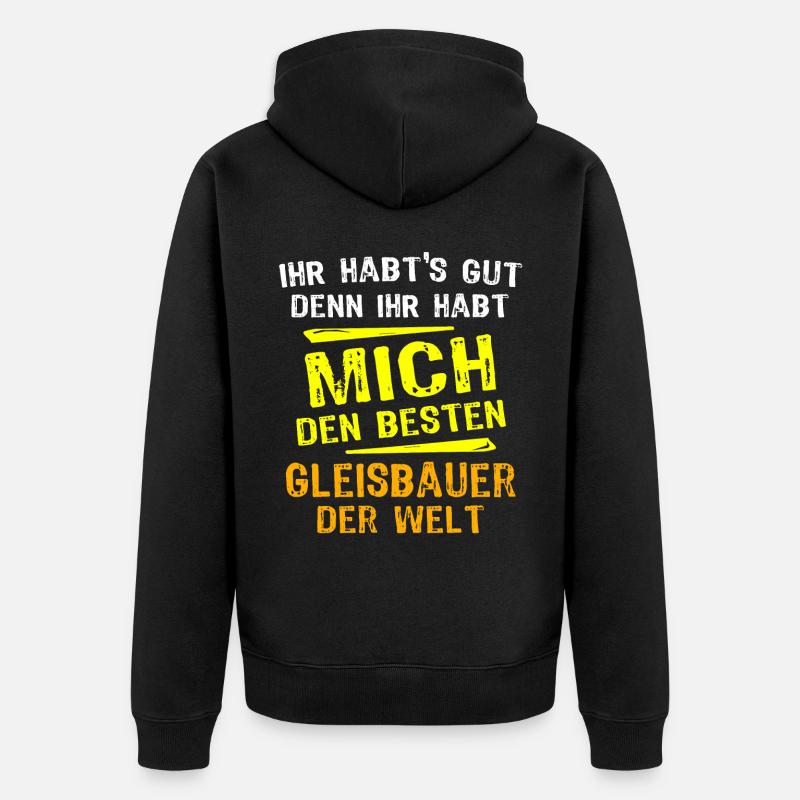 Gleisbauer Geschenk - Unisex Premium Bio Zip Hoodie - Schwarz