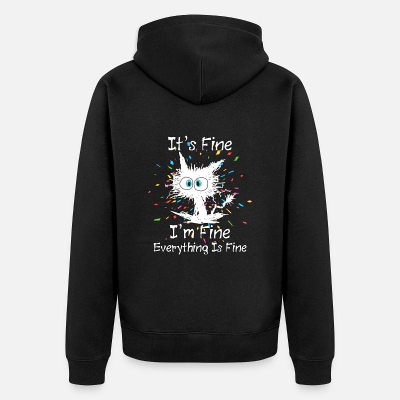 Everything Is Fine - Unisex Premium Bio Zip Hoodie - Schwarz