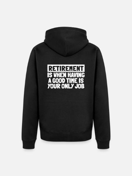 Pensioner Pension Funny - Unisex Premium Organic Zip Hoodie - black