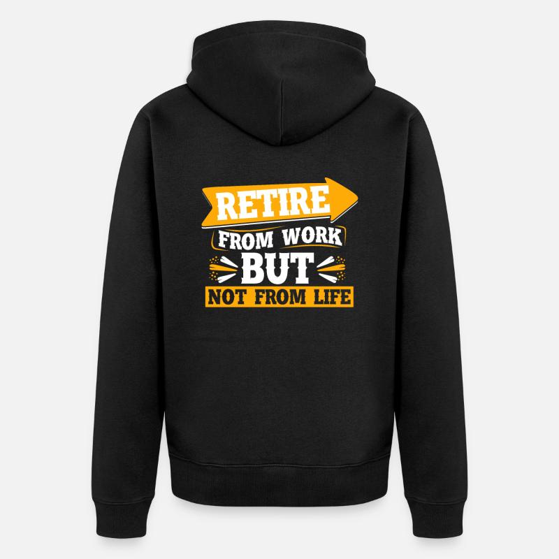Pension de retraité drôle - Veste à capuche bio Premium Unisexe - noir