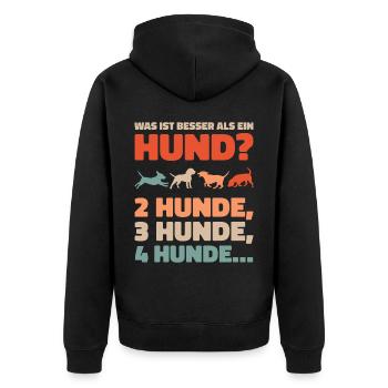 Was ist besser als ein Hund? 2 Hunde, 3 Hunde, 4 H - Unisex Premium Bio Zip Hoodie - Schwarz - Hinten - Nico (187cm)