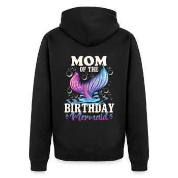 Mom Of The Birthday Girl - Unisex Premium Bio Zip Hoodie - Schwarz - Hinten - Nico (187cm)