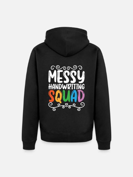 Legastheniker Messy Handwriting Squad - Unisex Premium Bio Zip Hoodie - Schwarz