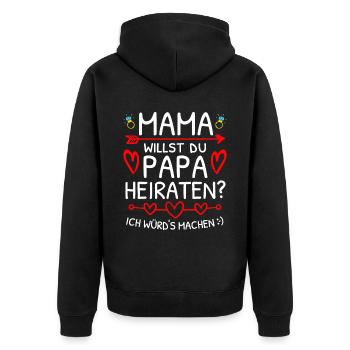 Mama Willst Du Papa Heiraten? Heiratsantrag - Unisex Premium Bio Zip Hoodie - Schwarz - Hinten - Nico (187cm)