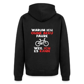 Fahrrad ohne Akku Spruch - Unisex Premium Bio Zip Hoodie - Schwarz - Hinten - Nico (187cm)