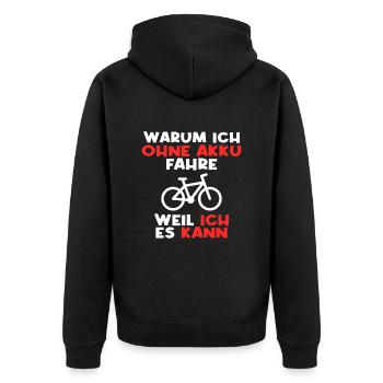 Fahrrad ohne Akku Spruch - Unisex Premium Bio Zip Hoodie - Schwarz - Hinten - Nico (187cm)