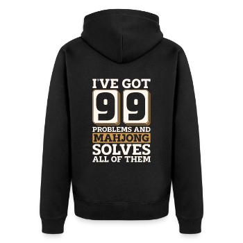 Mahjong I've Got 99 Problems And Chinese Mahjong - Unisex Premium Organic Zip Hoodie - black - Back - Nico (187cm)
