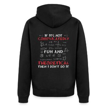 Physics Physicists Humor Quantum Physics - Unisex Premium Organic Zip Hoodie - black - Back - Nico (187cm)