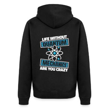 Physik Phyiker Witzig Quantenphysik - Unisex Premium Bio Zip Hoodie - Schwarz - Hinten - Nico (187cm)