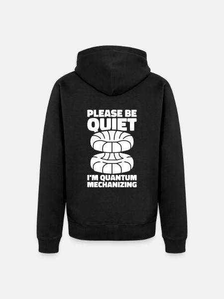 Physik Phyiker Witzig Quantenphysik - Unisex Premium Bio Zip Hoodie - Schwarz