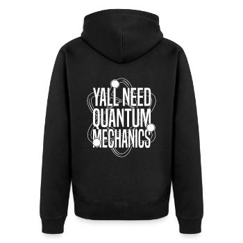 Physik Phyiker Witzig Quantenphysik - Unisex Premium Bio Zip Hoodie - Schwarz - Hinten - Nico (187cm)