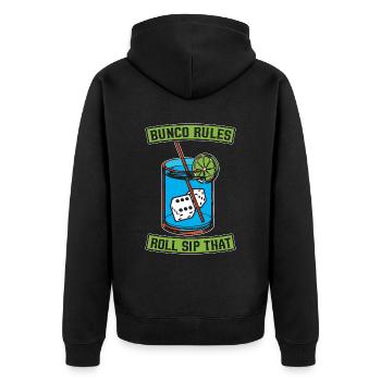 Bunco Rules Roll Sip That Gambling Bunco Party - Unisex Premium Organic Zip Hoodie - black - Back - Nico (187cm)