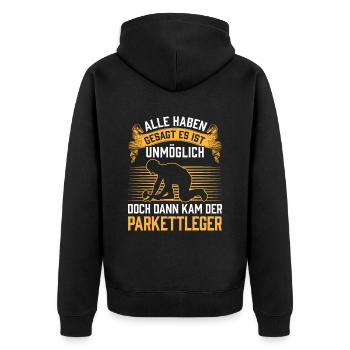 Dann kam der Parkettleger Bodenleger - Unisex Premium Bio Zip Hoodie - Schwarz - Hinten - Nico (187cm)