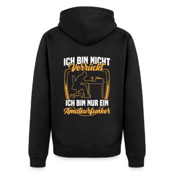 Amateurfunker ist nicht verrückt Hobbyfunker - Unisex Premium Bio Zip Hoodie - Schwarz - Hinten - Nico (187cm)