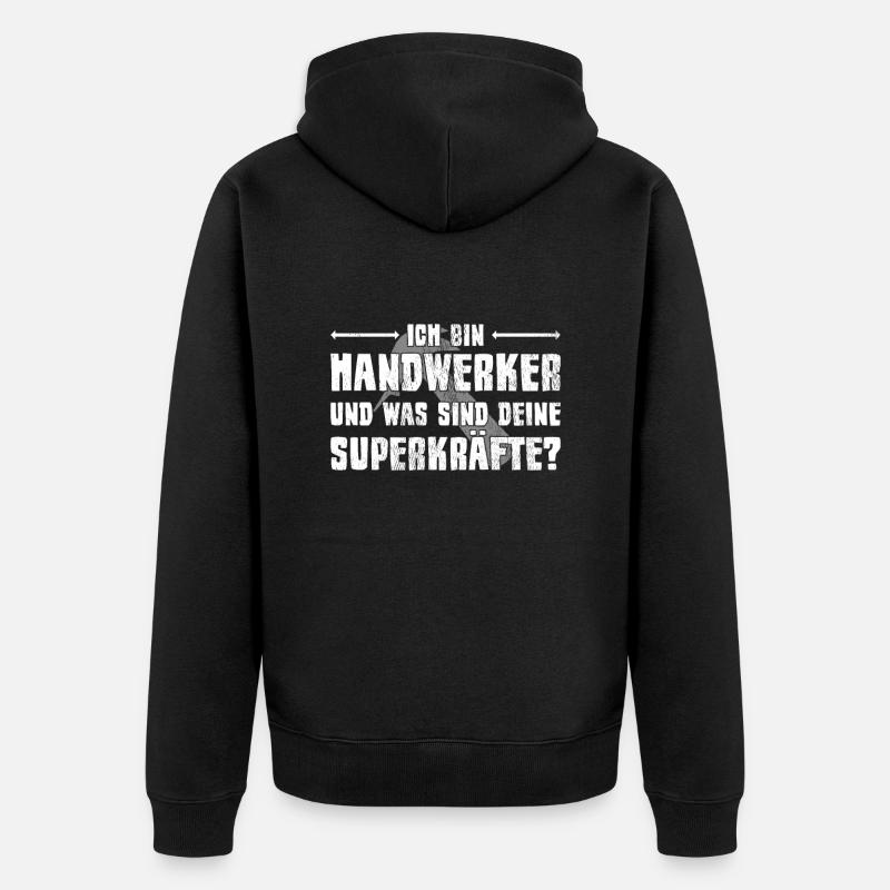 Handwerker Spruch - Unisex Premium Bio Zip Hoodie - Schwarz
