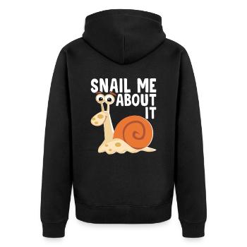 Snail lover snail me sluggish about it - Unisex Premium Organic Zip Hoodie - black - Back - Nico (187cm)
