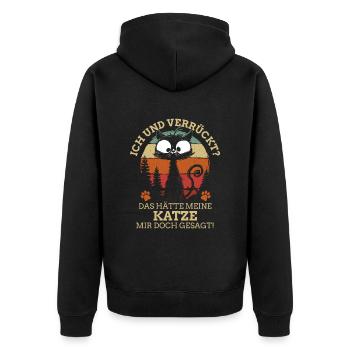 Me and crazy that's what my cat would have told me - Unisex Premium Organic Zip Hoodie - black - Back - Nico (187cm)