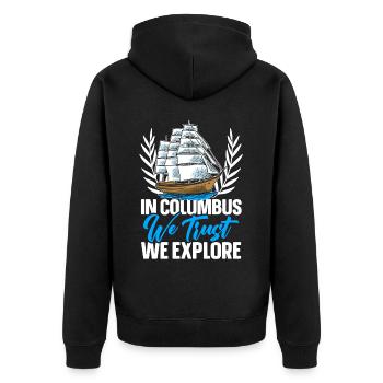 Wir vertrauen auf Kolumbus und erforschen den Kolu - Unisex Premium Bio Zip Hoodie - Schwarz - Hinten - Nico (187cm)