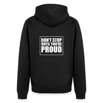 Nie aufgeben – Mach weiter bis zum Stolz! - Unisex Premium Bio Zip Hoodie - Schwarz - Hinten - Nico (187cm)