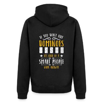 Dominoes If You Don't Like Dominoes Family Game - Unisex Premium Bio Zip Hoodie - Schwarz - Hinten - Nico (187cm)