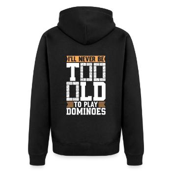 Dominos Je ne serai jamais trop vieux pour jouer à la tuile de jeu - Veste à capuche bio Premium Unisexe - noir - Dos - Nico (187cm)