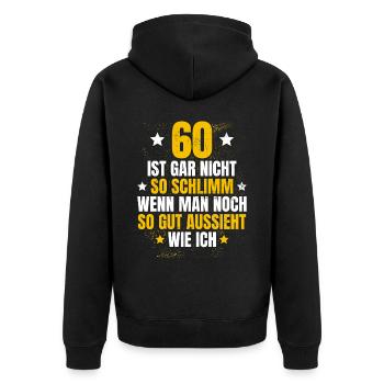 60 Geburtstag Runder Geburtstag Geburtstaggeschenk - Unisex Premium Bio Zip Hoodie - Schwarz - Hinten - Nico (187cm)