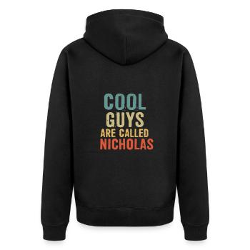Cool guys are called Nicholas - Unisex Premium Organic Zip Hoodie - black - Back - Nico (187cm)