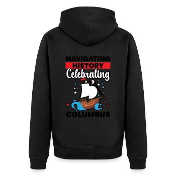 Navigieren in der Geschichte Der Kolumbus-Tag - Unisex Premium Bio Zip Hoodie - Schwarz - Hinten - Nico (187cm)