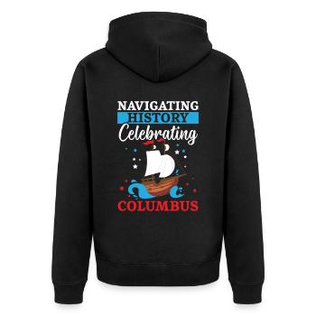 Durch die Geschichte navigieren und den Kolumbus-T - Unisex Premium Bio Zip Hoodie - Schwarz - Hinten - Nico (187cm)