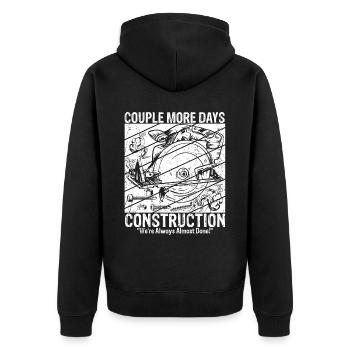 Quelques jours de plus de construction, nous sommes toujours presque - Veste à capuche bio Premium Unisexe - noir - Dos - Nico (187cm)