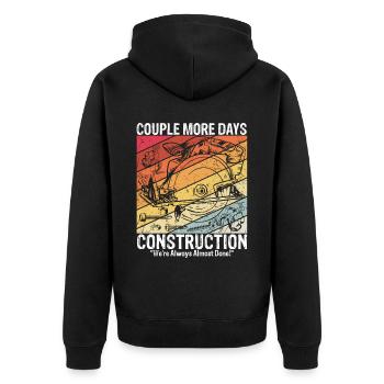 Quelques jours de plus de construction, nous sommes toujours presque - Veste à capuche bio Premium Unisexe - noir - Dos - Nico (187cm)