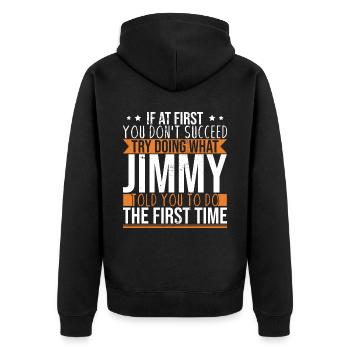Versuchen Sie, das zu tun, was Jimmy Ihnen gesagt hat - Unisex Premium Bio Zip Hoodie - Schwarz - Hinten - Nico (187cm)