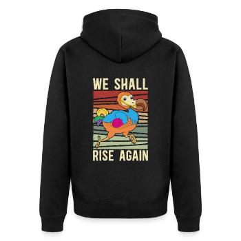 Dodo Bird We Shall Rise Again Extinct Bird Animals - Unisex Premium Bio Zip Hoodie - Schwarz - Hinten - Nico (187cm)