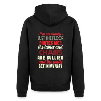 Funny Saying Clumsy Quote - Unisex Premium Organic Zip Hoodie - black - Back - Nico (187cm)