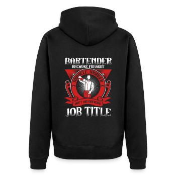 Bartender Because Miracle Worker Isn't Job Title - Unisex Premium Bio Zip Hoodie - Schwarz - Hinten - Nico (187cm)