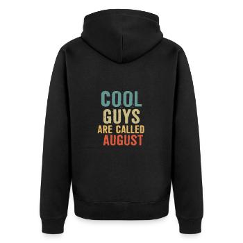 Cool guys are called august - Unisex Premium Bio Zip Hoodie - Schwarz - Hinten - Nico (187cm)