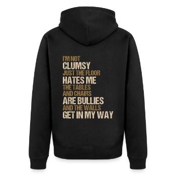 Funny Clumsy Saying - Unisex Premium Organic Zip Hoodie - black - Back - Nico (187cm)