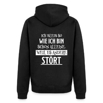 Lustiger Spruch Frech Arrogant Sprüche Geschenk - Unisex Premium Bio Zip Hoodie - Schwarz - Hinten - Nico (187cm)