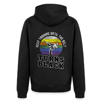Keep Training Until The Belt Turns Black Karate - Unisex Premium Organic Zip Hoodie - black - Back - Nico (187cm)