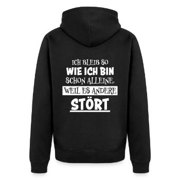 Lustiger Spruch Frech Arrogant Sprüche Geschenk - Unisex Premium Bio Zip Hoodie - Schwarz - Hinten - Nico (187cm)
