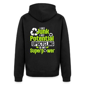 I See Junk I See Potential Upcycling Is Superpower - Unisex Premium Organic Zip Hoodie - black - Back - Nico (187cm)