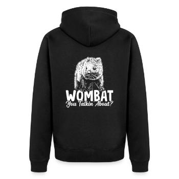Wombat Du Sprichst Über Wombats Australian Animals - Unisex Premium Bio Zip Hoodie - Schwarz - Hinten - Nico (187cm)