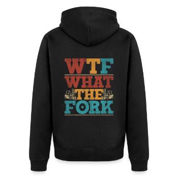 Forklift Driver Forklift Driver What The Fork - Unisex Premium Organic Zip Hoodie - black - Back - Nico (187cm)