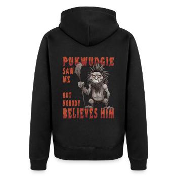 Pukwudgie Hat Mich Gesehen, Aber Niemand Glaubt - Unisex Premium Bio Zip Hoodie - Schwarz - Hinten - Nico (187cm)