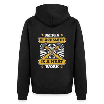 Being A Blacksmith Is A Heat Work Blacksmith - Unisex Premium Organic Zip Hoodie - black - Back - Nico (187cm)