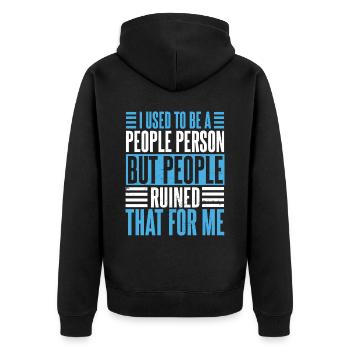 I Used To Be A People Person Men Introvert - Unisex Premium Organic Zip Hoodie - black - Back - Nico (187cm)