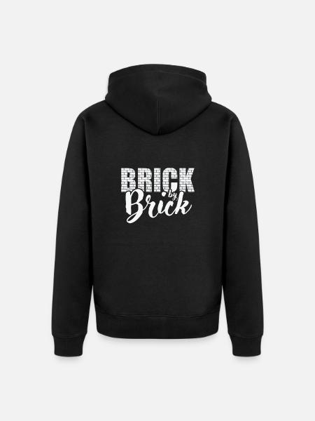 Brick by Brick Mason Craftsman Profession - Unisex Premium Organic Zip Hoodie - black