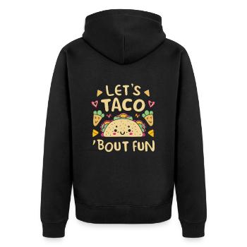 Let's Taco 'bout Fun Taco - Unisex Premium Organic Zip Hoodie - black - Back - Nico (187cm)
