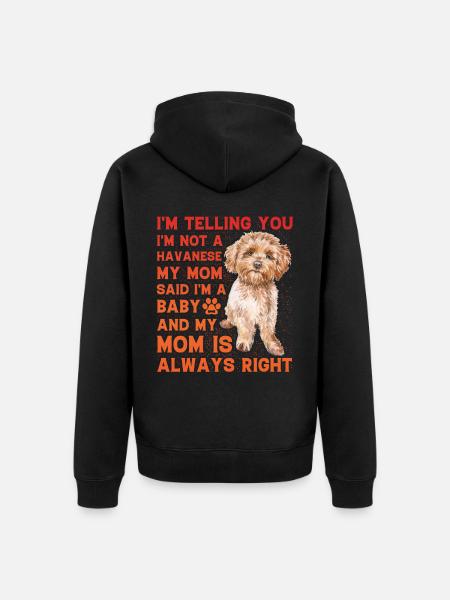 Havanese Lustiger Spruch - Unisex Premium Bio Zip Hoodie - Schwarz