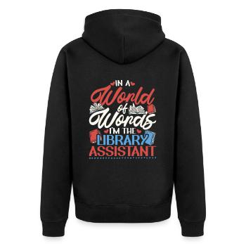 Librarian Librarian Library Assistant - Unisex Premium Organic Zip Hoodie - black - Back - Nico (187cm)